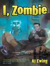 I, Zombie I, Zombie